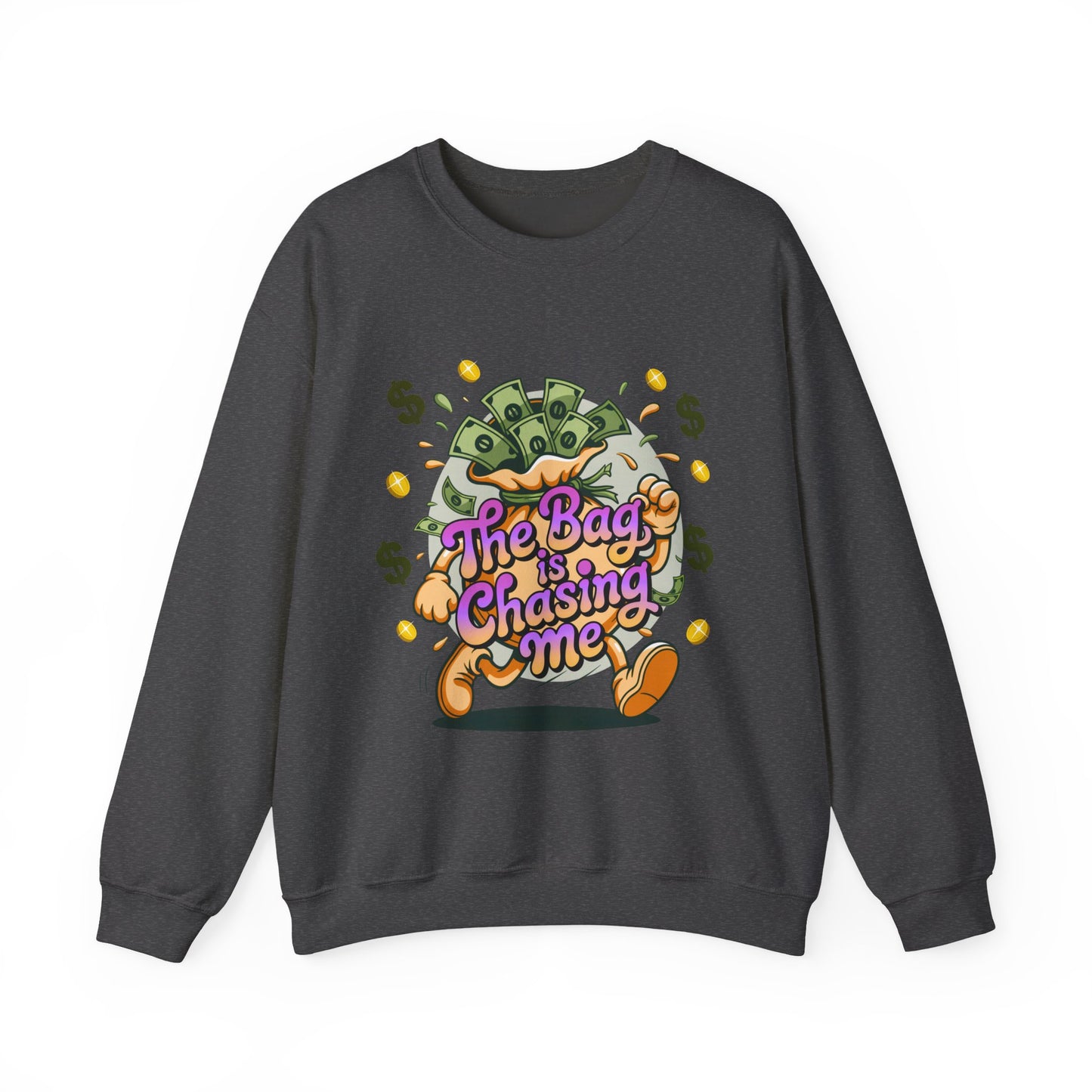 The Bag Is Chasing Me Sweatshirt — Money Bag Running Graphic Crewneck for Entrepreneurs